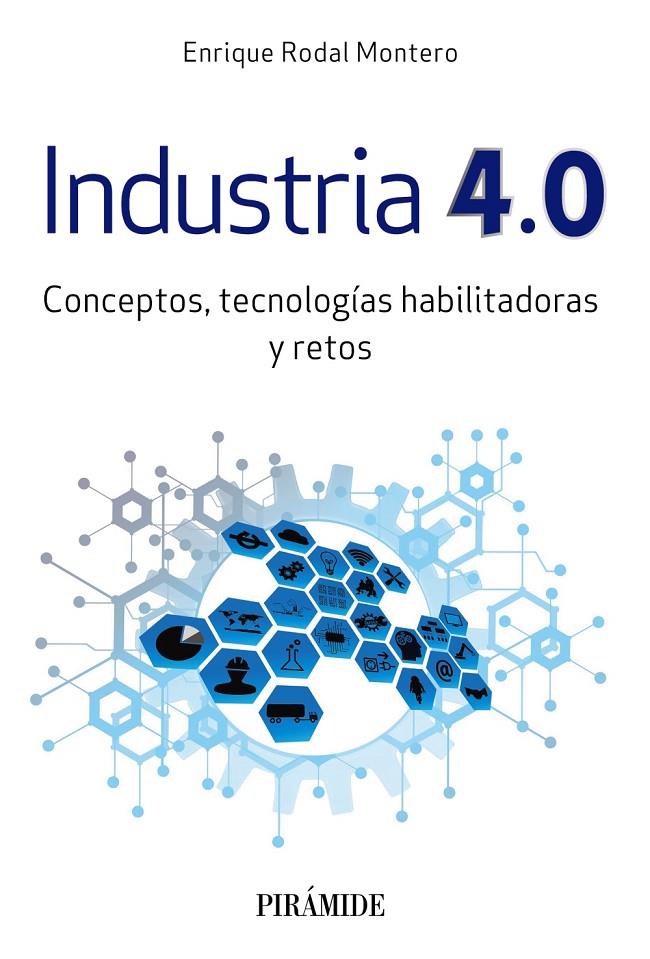 INDUSTRIA 4.0 | 9788436842142 | RODAL MONTERO, ENRIQUE | Galatea Llibres | Llibreria online de Reus, Tarragona | Comprar llibres en català i castellà online