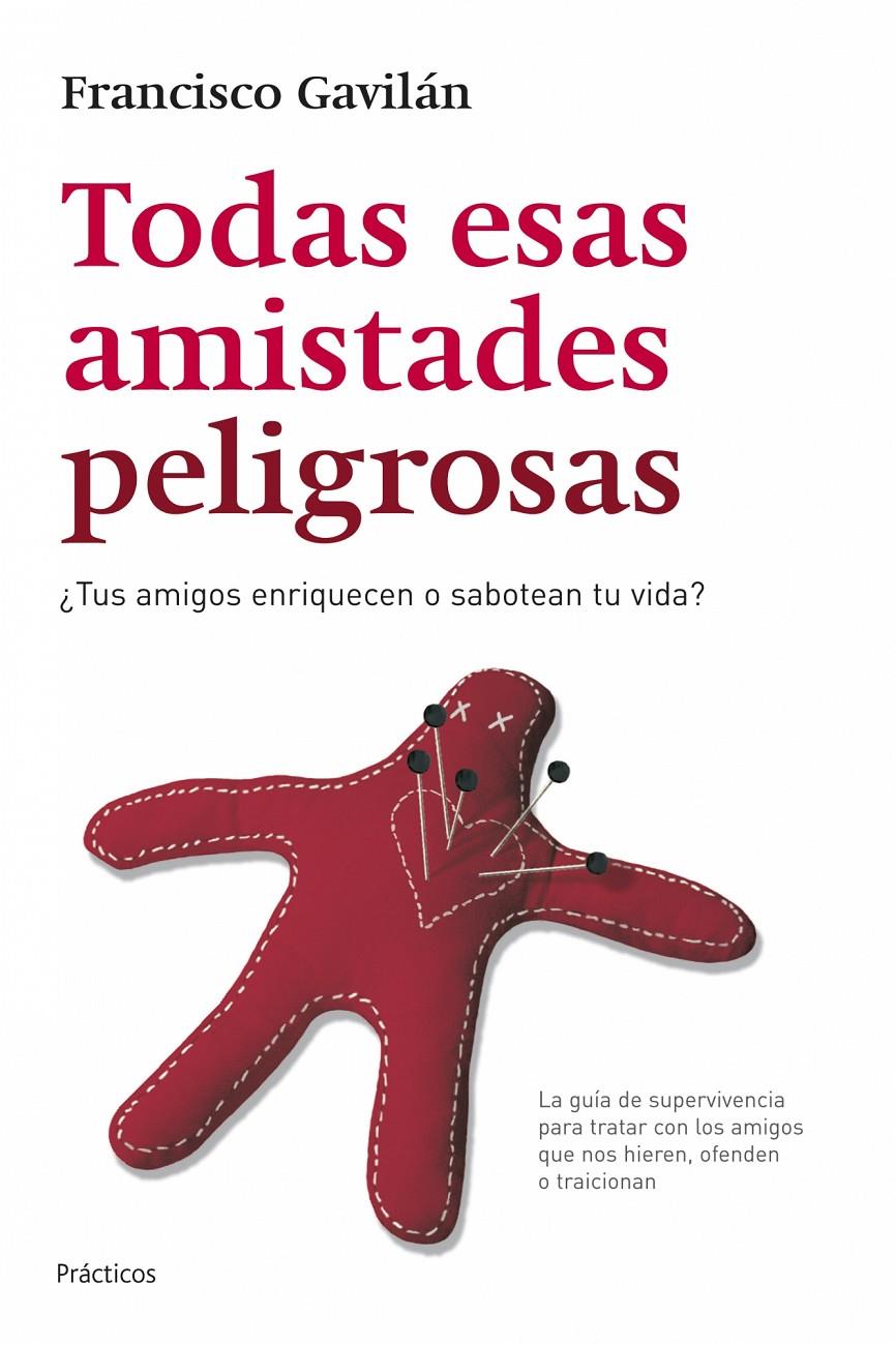 TODAS ESAS AMISTADES PELIGROSAS | 9788408070320 | GAVILAN, FCO. | Galatea Llibres | Librería online de Reus, Tarragona | Comprar libros en catalán y castellano online