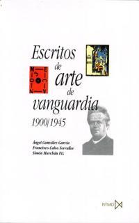 ESCRITOS DE ARTE DE VANGUARDIA 1900/1945 | 9788470903571 | AA.VV | Galatea Llibres | Librería online de Reus, Tarragona | Comprar libros en catalán y castellano online