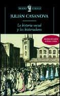 HISTORIA SOCIAL Y LOS HISTORIADORES, LA | 9788484324119 | CASANOVA, JULIAN | Galatea Llibres | Librería online de Reus, Tarragona | Comprar libros en catalán y castellano online