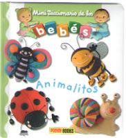 ANIMALITOS. MINIDICCIONARIO DE LOS BEBES | 9788491672272 | AA.VV. | Galatea Llibres | Librería online de Reus, Tarragona | Comprar libros en catalán y castellano online