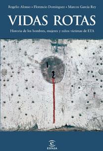 VIDAS ROTAS | 9788467032789 | ALONSO, ROGELIO/DOMÍNGUEZ, FLORENCIO/GARCÍA, MARCOS | Galatea Llibres | Librería online de Reus, Tarragona | Comprar libros en catalán y castellano online