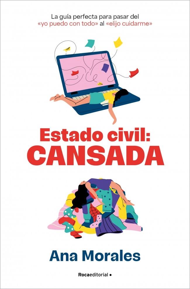 ESTADO CIVIL: CANSADA | 9788410442276 | MORALES, ANA | Galatea Llibres | Llibreria online de Reus, Tarragona | Comprar llibres en català i castellà online