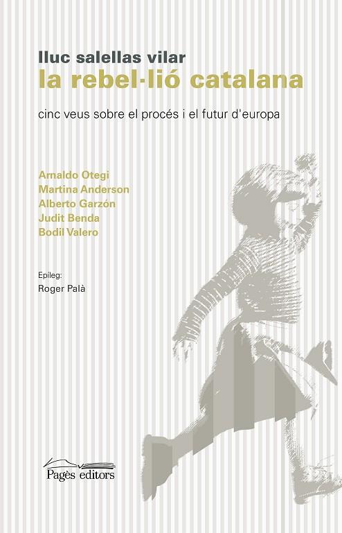 LA REBEL·LIó CATALANA | 9788499758923 | SALELLAS VILAR, LLUC | Galatea Llibres | Librería online de Reus, Tarragona | Comprar libros en catalán y castellano online