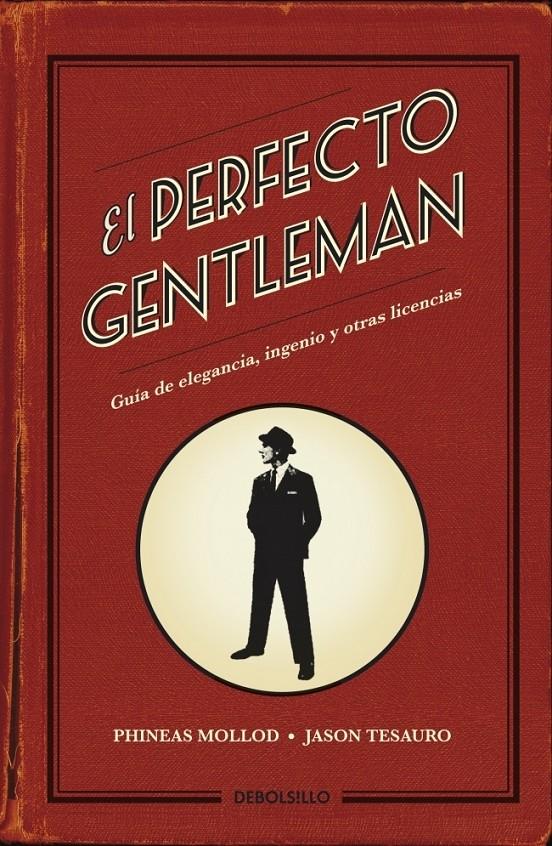 EL PERFECTO GENTLEMAN | 9788499892054 | MOLLOD, PHINEAS / TESAURO, JASON | Galatea Llibres | Llibreria online de Reus, Tarragona | Comprar llibres en català i castellà online
