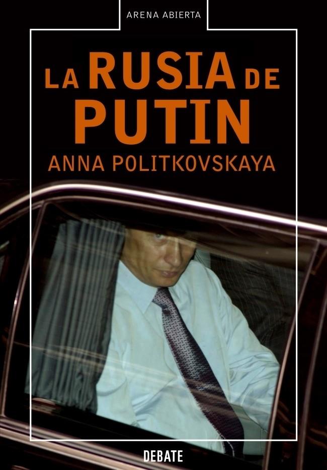 RUSIA DE PUTIN, LA | 9788483066201 | POLITKOVSKAYA, ANNA | Galatea Llibres | Librería online de Reus, Tarragona | Comprar libros en catalán y castellano online