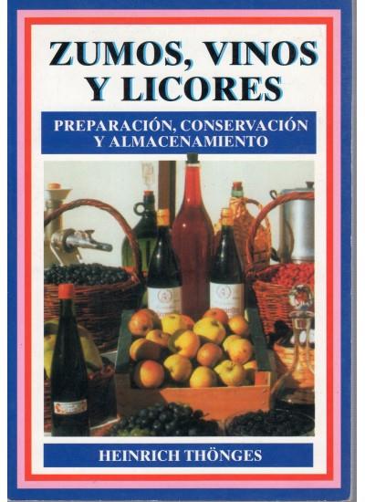 ZUMOS,VINOS Y LICORES | 9788428210232 | THÖNGES, HEINRICH | Galatea Llibres | Librería online de Reus, Tarragona | Comprar libros en catalán y castellano online