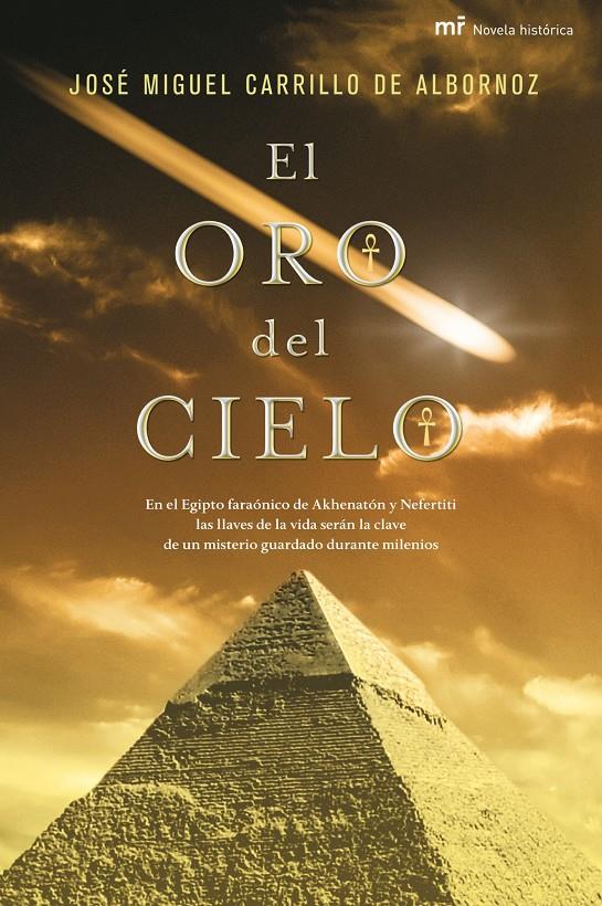 ORO DEL CIELO, EL | 9788427035850 | CARRILLO DE ALBORNOZ, JOSE MIGUEL | Galatea Llibres | Librería online de Reus, Tarragona | Comprar libros en catalán y castellano online