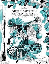 QUIÉN ES QUIÉN EN LA MITOLOGÍA VASCA Y SUS PARIENTES POR EL MUNDO | 9788471486943 | DUESO ALARCÓN, JOSÉ | Galatea Llibres | Librería online de Reus, Tarragona | Comprar libros en catalán y castellano online