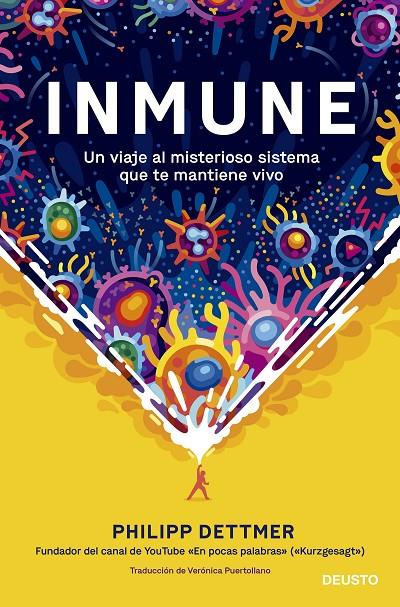 INMUNE: UN VIAJE AL MISTERIOSO SISTEMA QUE TE MANTIENE VIVO | 9788423433537 | DETTMER, PHILIPP | Galatea Llibres | Librería online de Reus, Tarragona | Comprar libros en catalán y castellano online