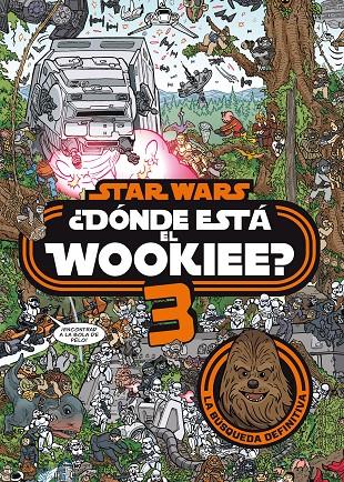 STAR WARS. ¿DÓNDE ESTÁ EL WOOKIEE? 3 | 9788408208587 | Galatea Llibres | Llibreria online de Reus, Tarragona | Comprar llibres en català i castellà online