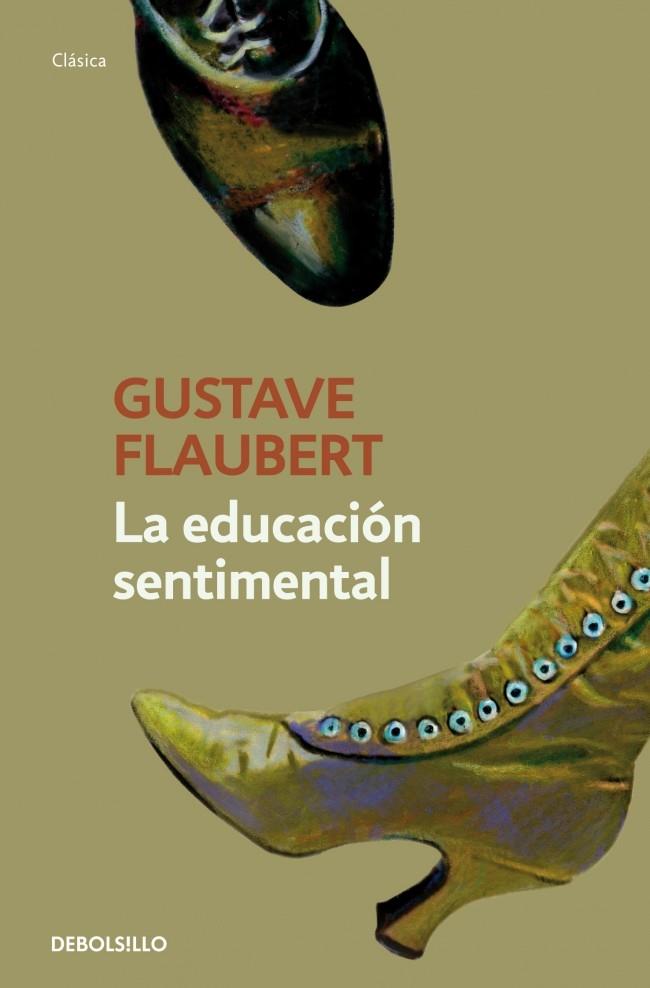 LA EDUCACIÓN SENTIMENTAL | 9788499890302 | FLAUBERT, GUSTAVE | Galatea Llibres | Librería online de Reus, Tarragona | Comprar libros en catalán y castellano online