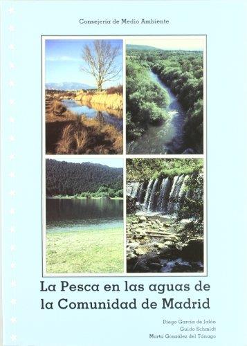 PESCA EN LAS AGUAS DE LA COMUNIDAD DE MADRID | 9788484760191 | GARCIA DE JALON, DIEGO | Galatea Llibres | Librería online de Reus, Tarragona | Comprar libros en catalán y castellano online