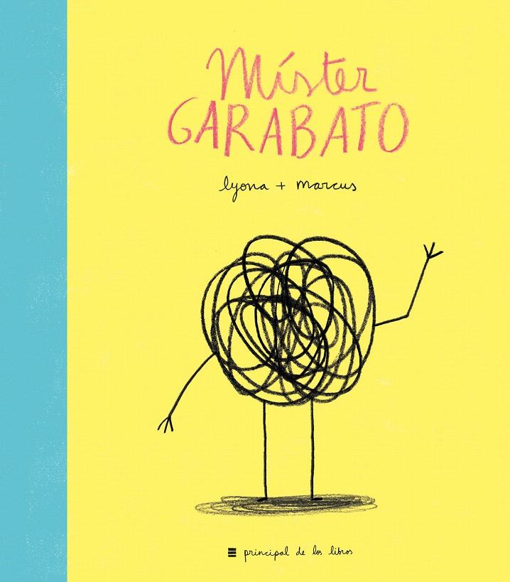 MÍSTER GARABATO | 9788416223312 | LYONA/MARCUS | Galatea Llibres | Librería online de Reus, Tarragona | Comprar libros en catalán y castellano online