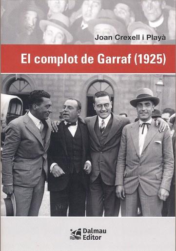 EL COMPLOT DE GARRAF 1925 | 9788423209132 | JOAN CREXELL | Galatea Llibres | Librería online de Reus, Tarragona | Comprar libros en catalán y castellano online