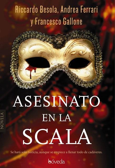 ASESINATO EN LA SCALA | 9788416691500 | BESOLA, RICCARDO/FERRARI, ANDREA/GALLONE, FRANCESCO | Galatea Llibres | Librería online de Reus, Tarragona | Comprar libros en catalán y castellano online