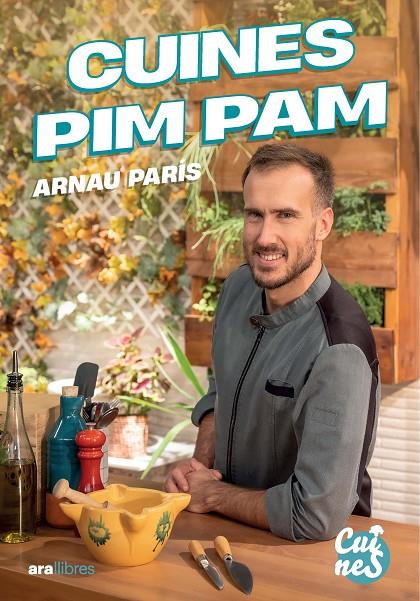 CUINES PIM PAM | 9788411732178 | PARÍS, ARNAU | Galatea Llibres | Llibreria online de Reus, Tarragona | Comprar llibres en català i castellà online
