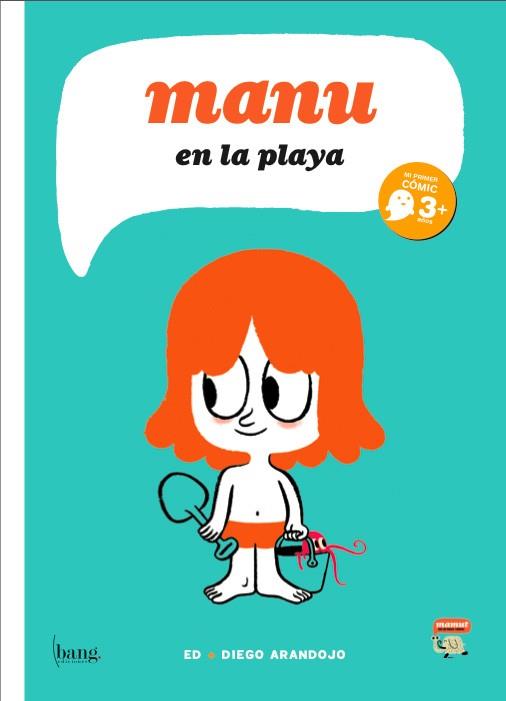 MANU EN LA PLAYA | 9788493605858 | ARANDOJO, DIEGO/CAROSIA, ED | Galatea Llibres | Librería online de Reus, Tarragona | Comprar libros en catalán y castellano online