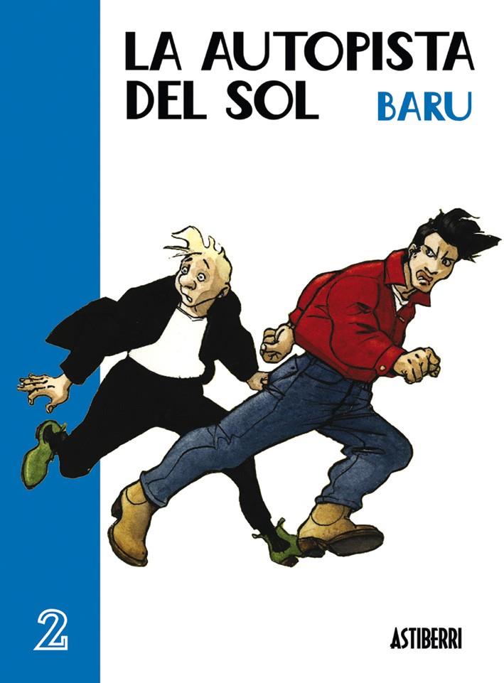 AUTOPISTA DEL SOL VOL.2, LA | 9788495825414 | BARU | Galatea Llibres | Llibreria online de Reus, Tarragona | Comprar llibres en català i castellà online