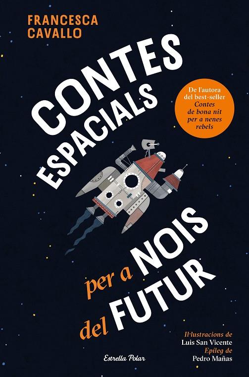 CONTES ESPACIALS PER A NOIS DEL FUTUR | 9791387782504 | CAVALLO, FRANCESCA | Galatea Llibres | Llibreria online de Reus, Tarragona | Comprar llibres en català i castellà online