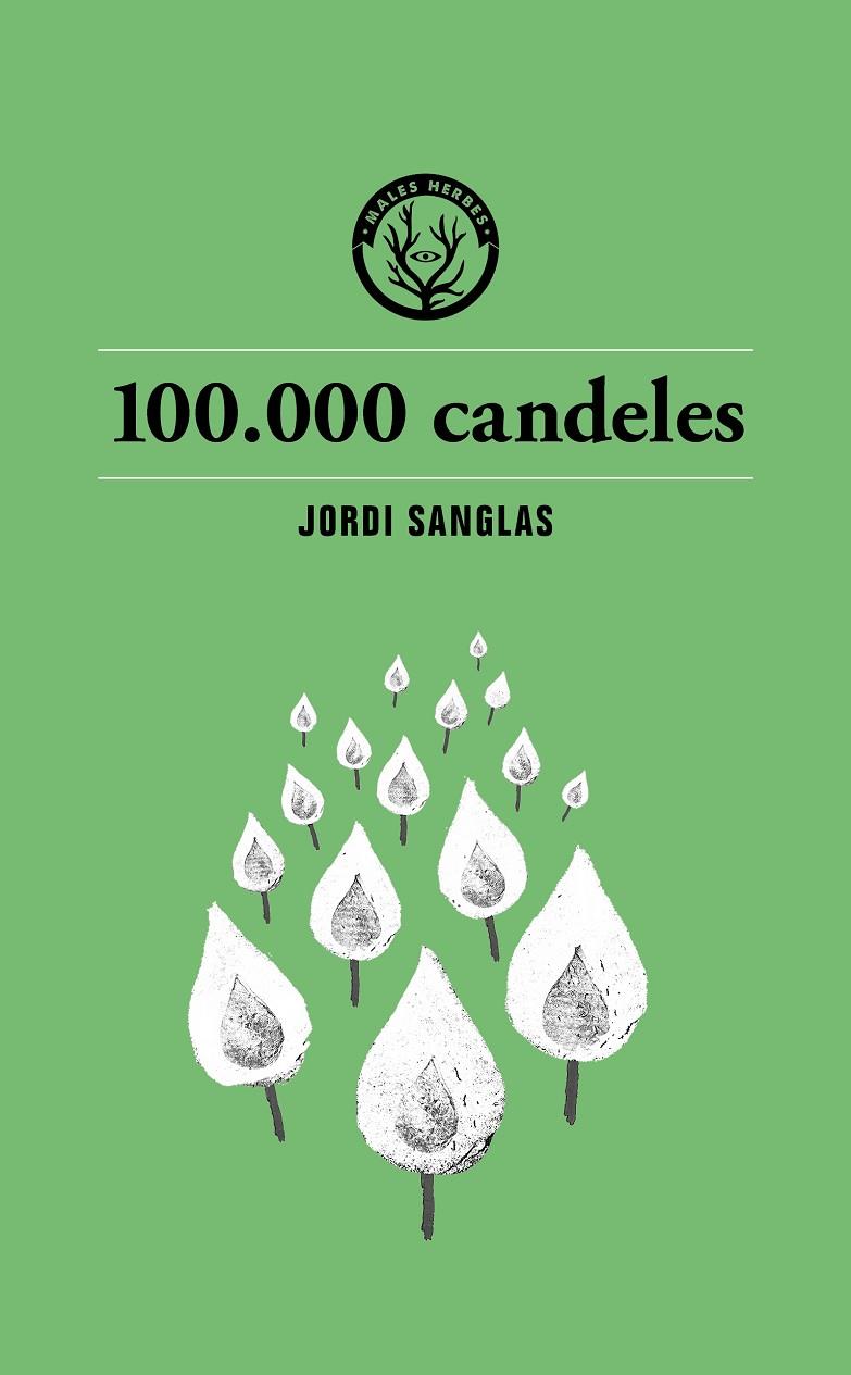 100.000 CANDELES | 9791399014693 | SANGLAS, JORDI | Galatea Llibres | Llibreria online de Reus, Tarragona | Comprar llibres en català i castellà online