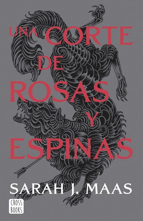 UNA CORTE DE ROSAS Y ESPINAS 1 | 9788408257103 | MAAS, SARAH J. | Galatea Llibres | Librería online de Reus, Tarragona | Comprar libros en catalán y castellano online