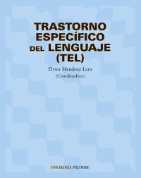 TRANSTORNOS ESPECIFICOS DEL LENGUAJE | 9788436815399 | MENDOZA, ELVIRA | Galatea Llibres | Librería online de Reus, Tarragona | Comprar libros en catalán y castellano online