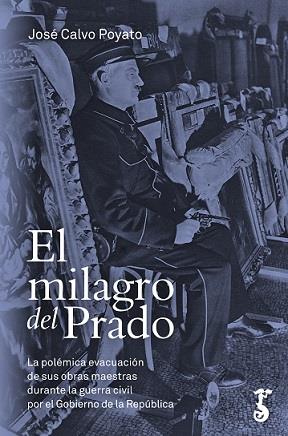 EL MILAGRO DEL PRADO | 9788417241117 | CALVO POYATO, JOSÉ | Galatea Llibres | Librería online de Reus, Tarragona | Comprar libros en catalán y castellano online