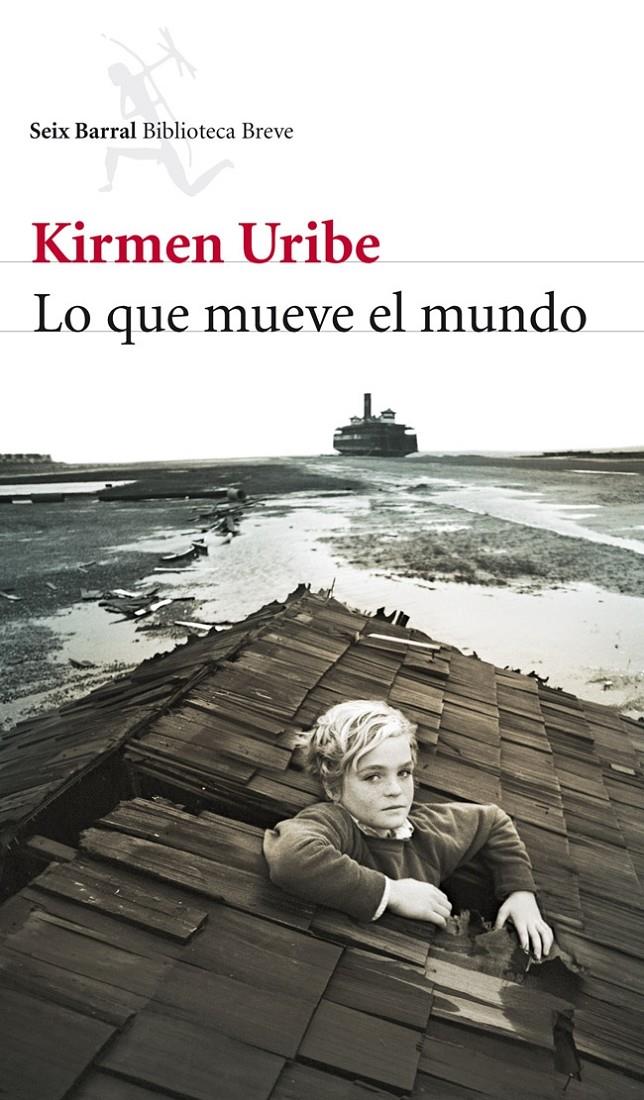 LO QUE MUEVE EL MUNDO | 9788432215476 | URIBE, KIRMEN | Galatea Llibres | Llibreria online de Reus, Tarragona | Comprar llibres en català i castellà online