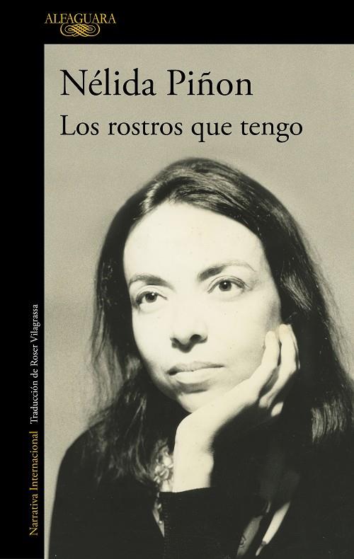 LOS ROSTROS QUE TENGO | 9788420476308 | PIÑON, NÉLIDA | Galatea Llibres | Librería online de Reus, Tarragona | Comprar libros en catalán y castellano online