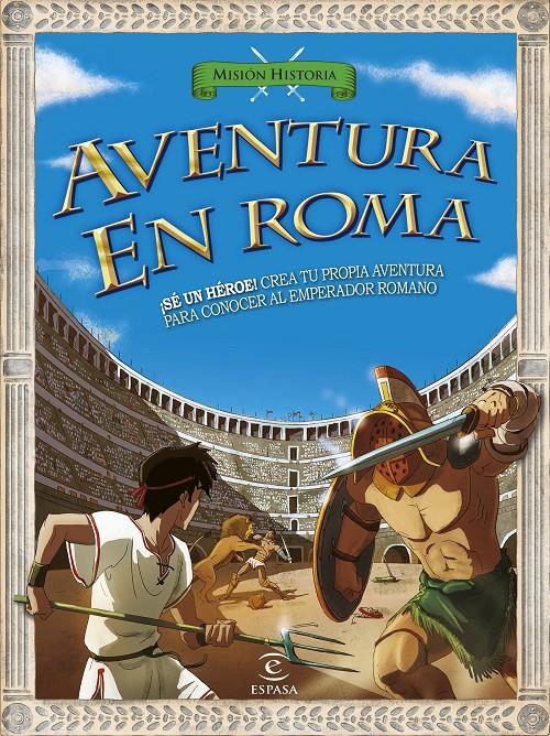 AVENTURA EN ROMA | 9788467043440 | Galatea Llibres | Librería online de Reus, Tarragona | Comprar libros en catalán y castellano online