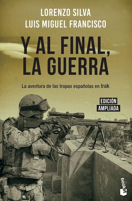 Y AL FINAL, LA GUERRA | 9788408217831 | SILVA, LORENZO/FRANCISCO, LUIS MIGUEL | Galatea Llibres | Llibreria online de Reus, Tarragona | Comprar llibres en català i castellà online