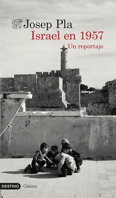 ISRAEL EN 1957 | 9788423368907 | PLA, JOSEP | Galatea Llibres | Llibreria online de Reus, Tarragona | Comprar llibres en català i castellà online