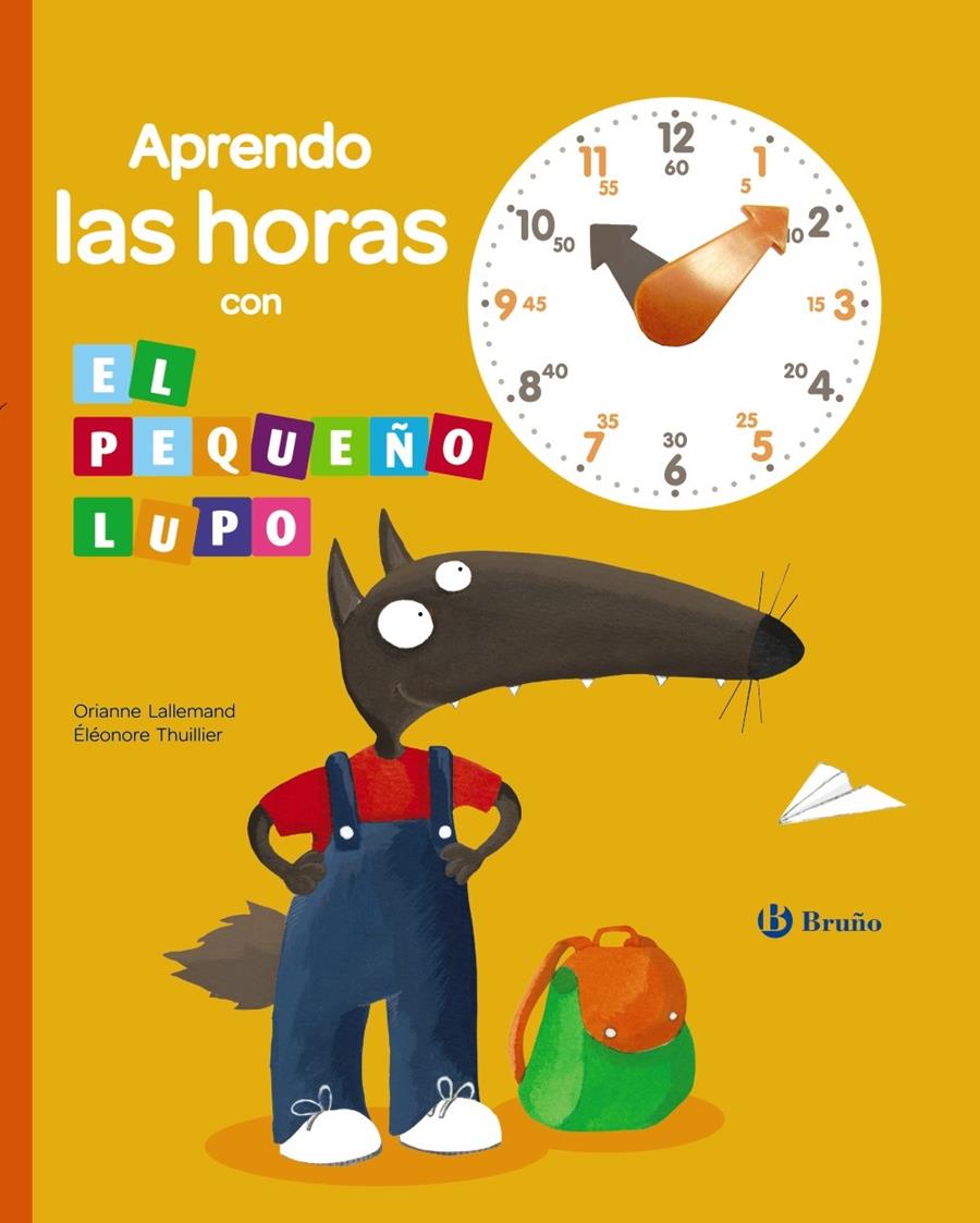 APRENDO LAS HORAS CON EL PEQUEÑO LUPO | 9788469604144 | LALLEMAND, ORIANNE | Galatea Llibres | Librería online de Reus, Tarragona | Comprar libros en catalán y castellano online