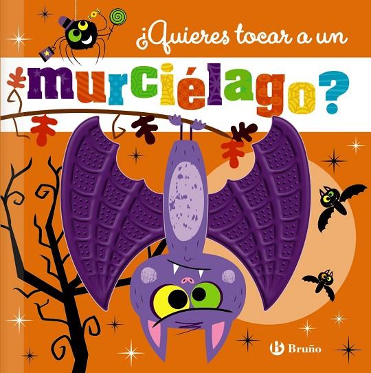 ¿QUIERES TOCAR A UN MURCIELAGO? | 9788469645338 | GREENING, ROSIE | Galatea Llibres | Llibreria online de Reus, Tarragona | Comprar llibres en català i castellà online