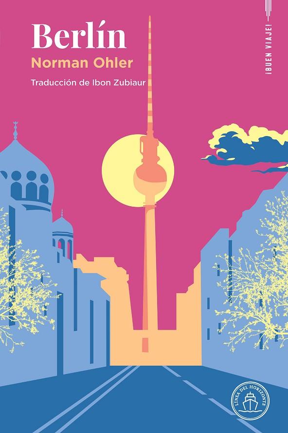 BERLÍN | 9791399142501 | OHLER, NORMAN | Galatea Llibres | Llibreria online de Reus, Tarragona | Comprar llibres en català i castellà online