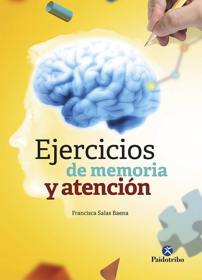 EJERCICIOS DE MEMORIA Y ATENCIÓN | 9788499107349 | SALAS BAENA, FRANCISCA | Galatea Llibres | Librería online de Reus, Tarragona | Comprar libros en catalán y castellano online