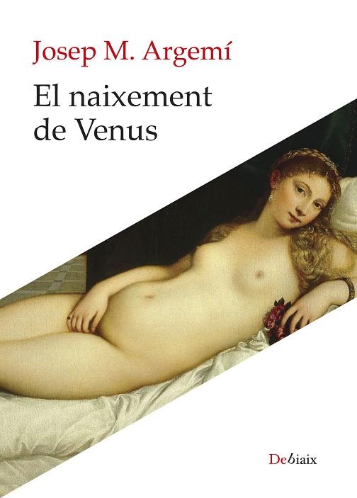 EL NAIXEMENT DE VENUS | 9788410377707 | ARGEMÍ, JOSEP MARIA | Galatea Llibres | Llibreria online de Reus, Tarragona | Comprar llibres en català i castellà online