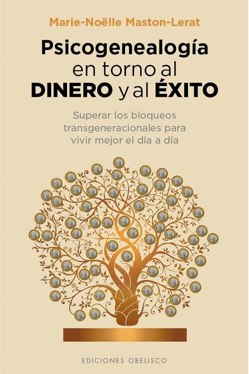 PSICOGENEOLOGIA EN TORNO AL DINERO Y AL EXITO | 9788416192687 | NOELLE, MARIE | Galatea Llibres | Llibreria online de Reus, Tarragona | Comprar llibres en català i castellà online