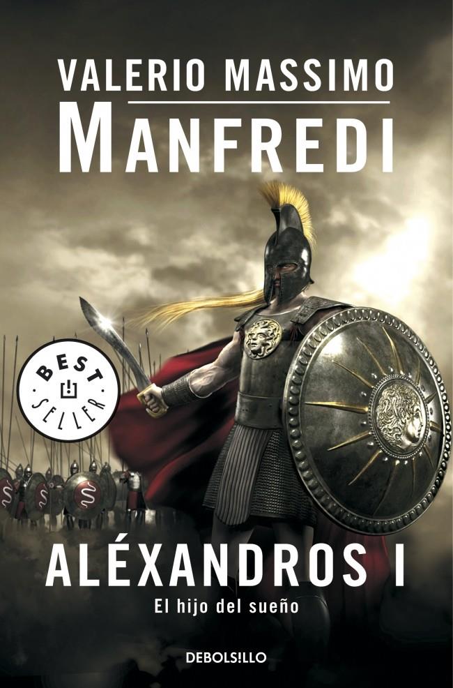 ALEXANDROS I EL HIJO DEL SUEÑO TRILOGIA | 9788497594400 | MANFREDI, VALERIO MASSIMO | Galatea Llibres | Librería online de Reus, Tarragona | Comprar libros en catalán y castellano online