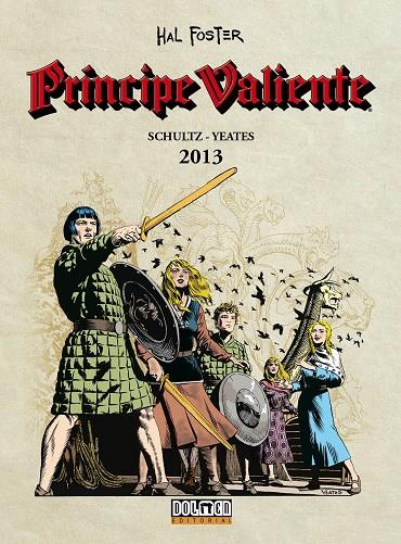PRINCIPE VALIENTE 2013 | 9788416961290 | SCHULTZ | Galatea Llibres | Llibreria online de Reus, Tarragona | Comprar llibres en català i castellà online