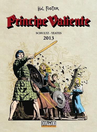 PRINCIPE VALIENTE 2013 | 9788416961290 | SCHULTZ | Galatea Llibres | Librería online de Reus, Tarragona | Comprar libros en catalán y castellano online