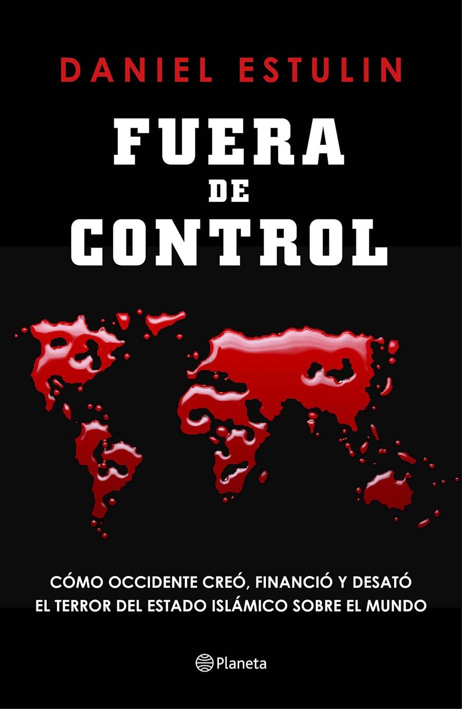 FUERA DE CONTROL | 9788408145851 | ESTULIN, DANIEL | Galatea Llibres | Librería online de Reus, Tarragona | Comprar libros en catalán y castellano online