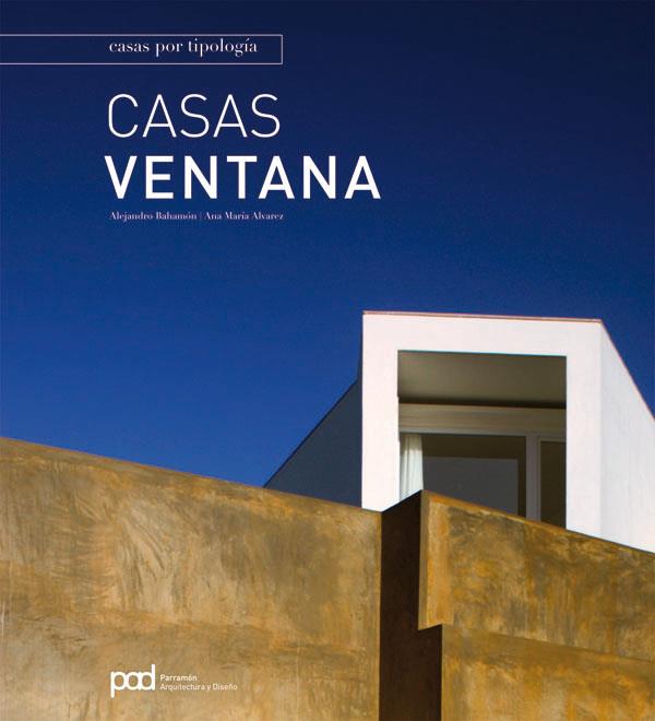 CASAS VENTANA | 9788434234482 | BAHAMON, ALEJANDRO / ALVAREZ, ANA MARIA | Galatea Llibres | Librería online de Reus, Tarragona | Comprar libros en catalán y castellano online