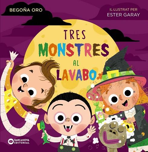 TRES MONSTRES AL LAVABO | 9788448954000 | ORO, BEGOÑA | Galatea Llibres | Llibreria online de Reus, Tarragona | Comprar llibres en català i castellà online