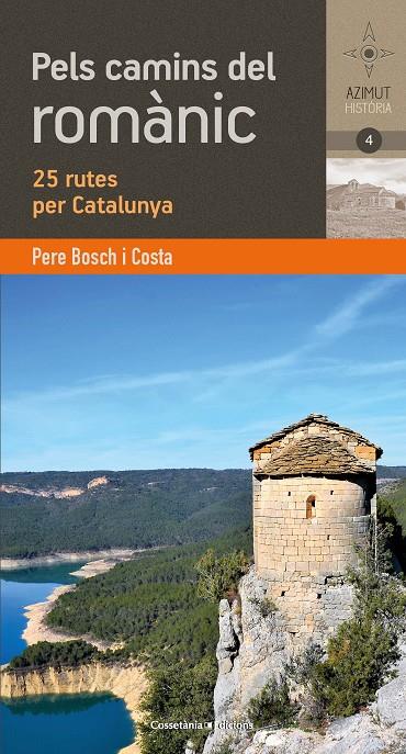 PELS CAMINS DEL ROMÀNIC CATALÀ | 9788490348895 | BOSCH COSTA, PERE | Galatea Llibres | Librería online de Reus, Tarragona | Comprar libros en catalán y castellano online