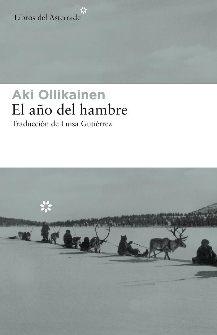 EL AÑO DEL HAMBRE | 9788417007614 | OLLIKAINEN, AKI | Galatea Llibres | Librería online de Reus, Tarragona | Comprar libros en catalán y castellano online