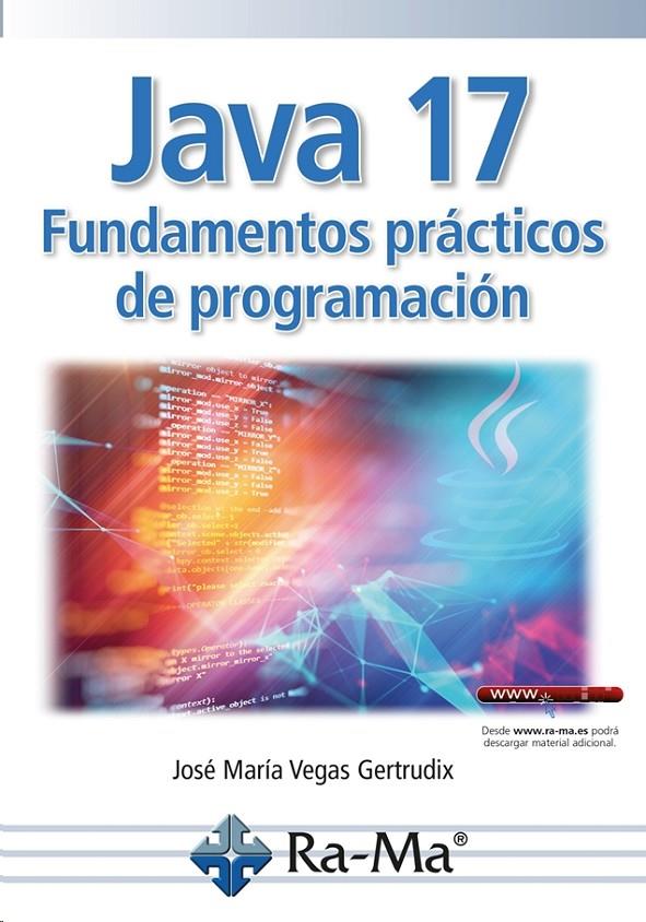 JAVA 17 | 9788418971273 | VEGAS, JOSE MARIA | Galatea Llibres | Librería online de Reus, Tarragona | Comprar libros en catalán y castellano online