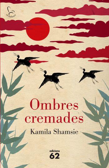 OMBRES CREMADES | 9788429767490 | SHAMSIE, KAMILA | Galatea Llibres | Llibreria online de Reus, Tarragona | Comprar llibres en català i castellà online