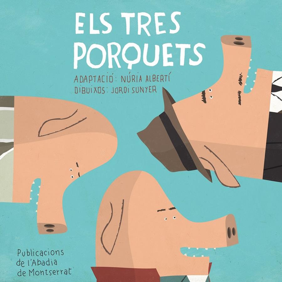 EL TRES PORQUETS | 9788498836820 | ALBERTÍ, NÚRIA / SUNYER,JORDI | Galatea Llibres | Llibreria online de Reus, Tarragona | Comprar llibres en català i castellà online